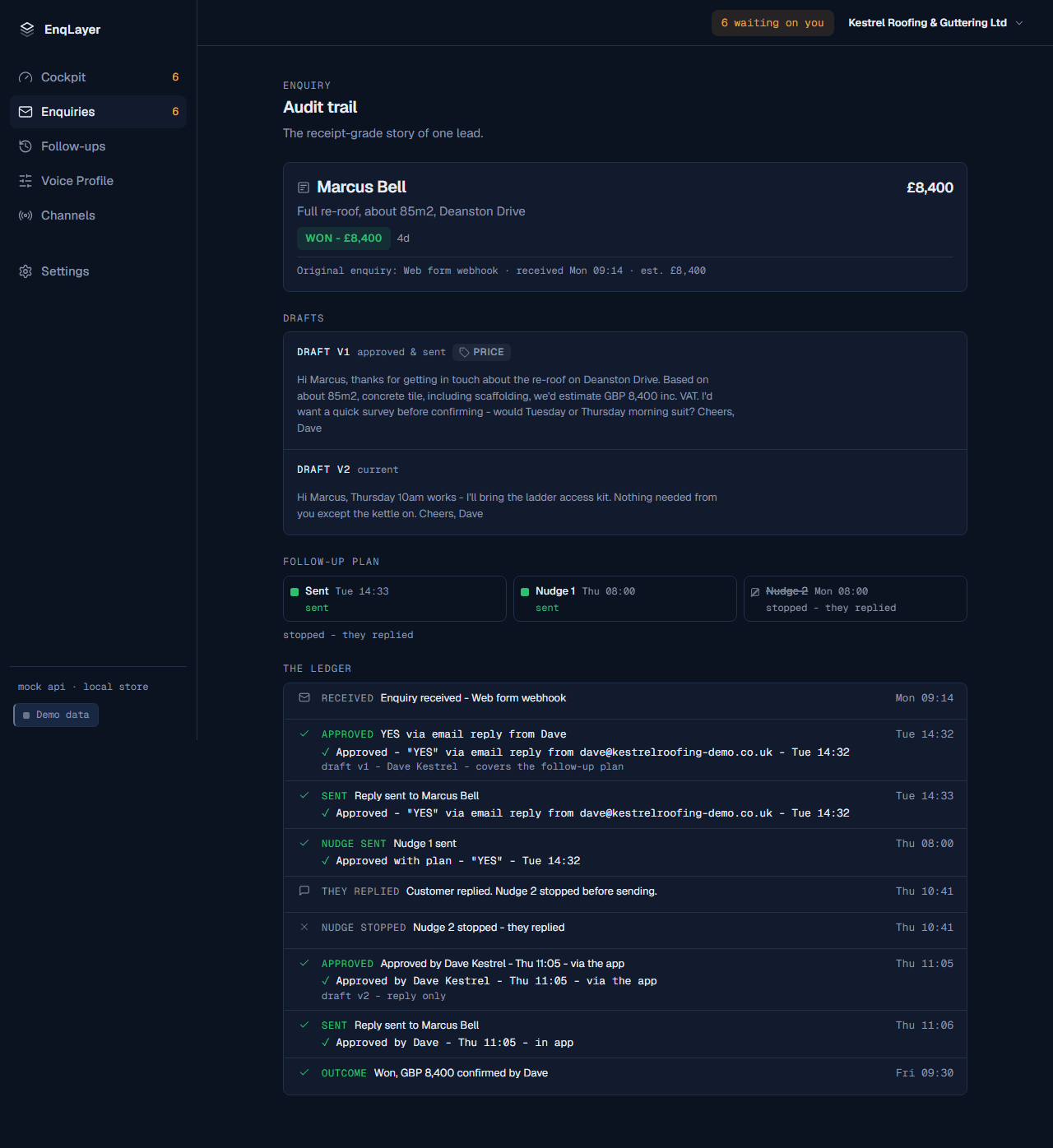 EnqLayer Audit trail screen with demo data: an append-only ledger for one enquiry — received, drafted, approved via email reply with sender and timestamp, sent, nudged, stopped on reply, won.